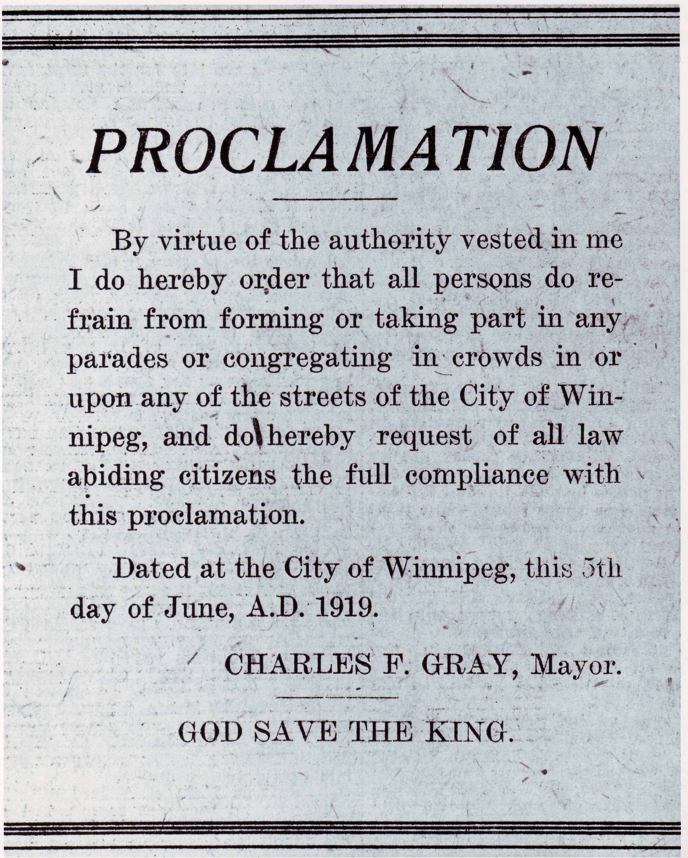 Mayor Charles Gray made a proclamation prohibiting parades after a number by both the pro- and anti-strike sides. (Archives of Manitoba)