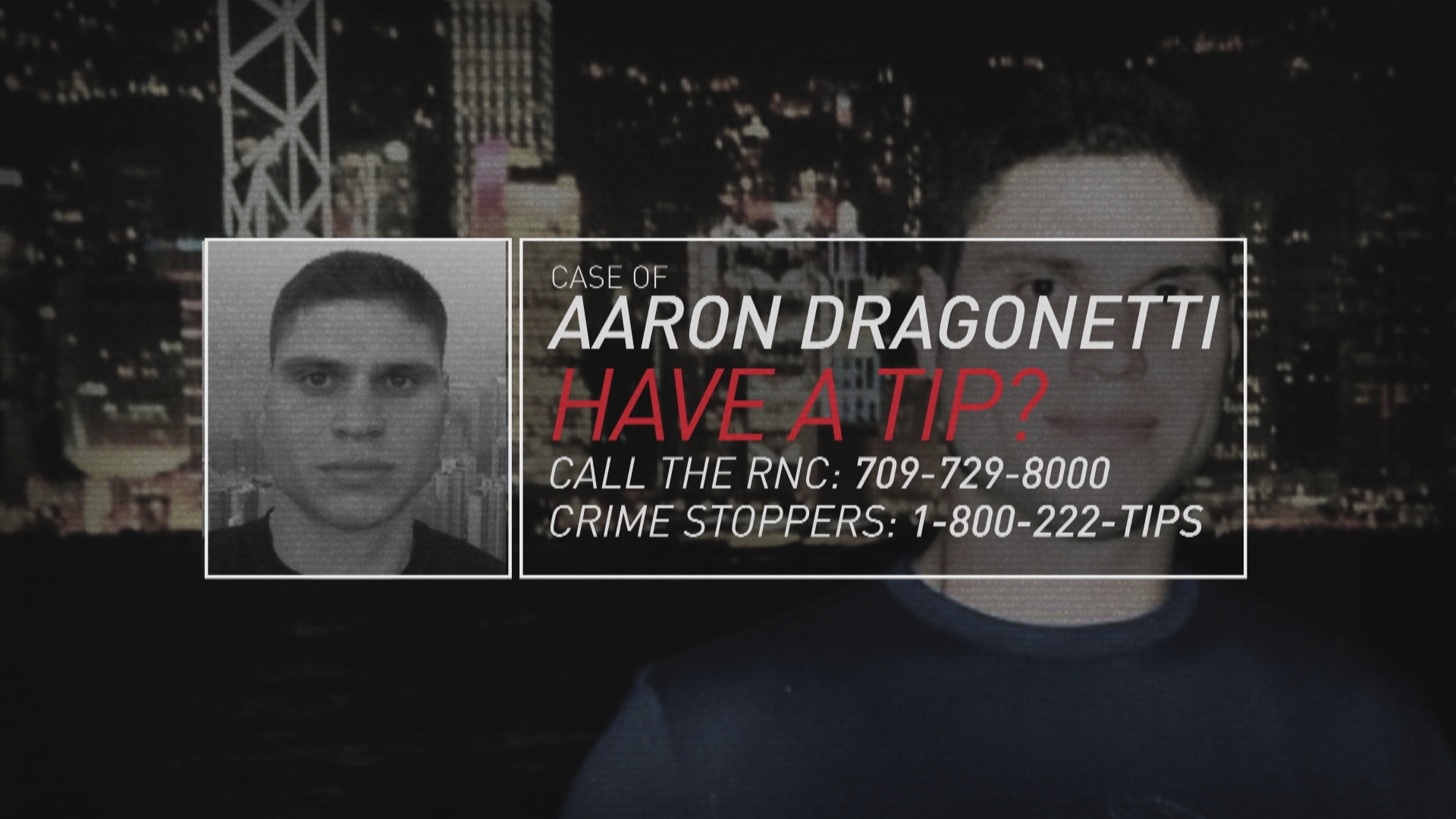 Anyone with information on the disappearance of Aaron Dragonetti is asked to contact police or Crime Stoppers. (CBC Graphics)