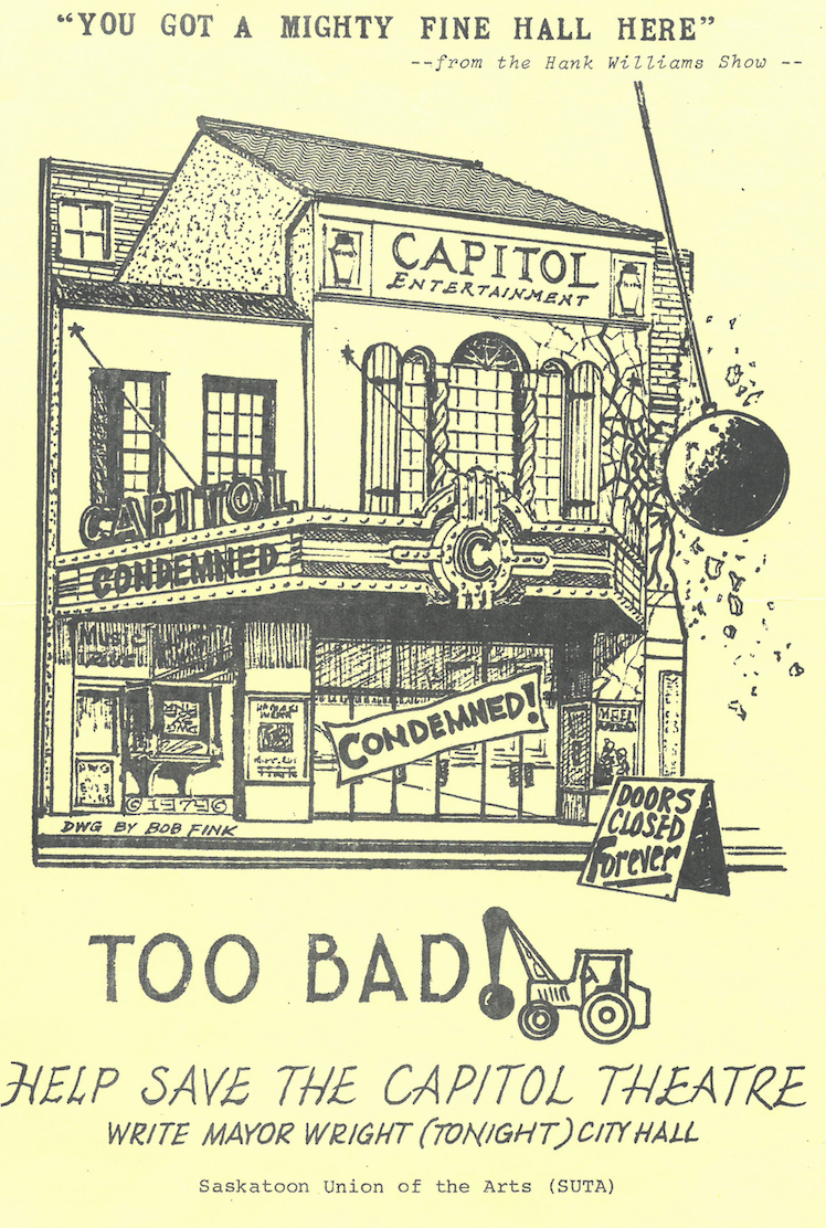 Mayoral candidate and Capitol preservationist Bob Fink drew the original illustration from which this protest poster was fashioned. (Saskatoon Public Library Local History Room) 